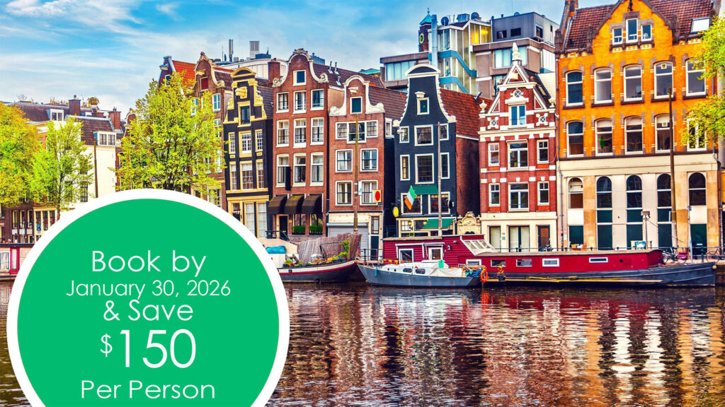 2027 A Journey through the Netherlands, Belgium & France Tour