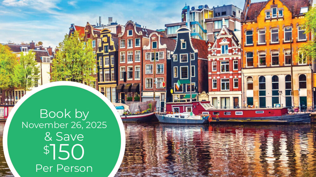 A Journey through the Netherlands, Belgium & France Tour