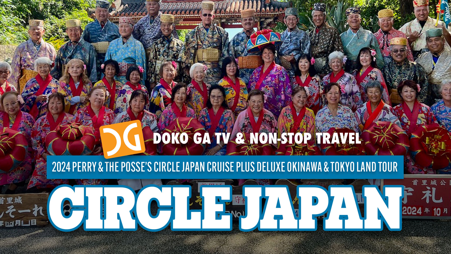 Doko Ga TV 2024 Perry & the Posse Circle Japan Cruise Video Diary Series